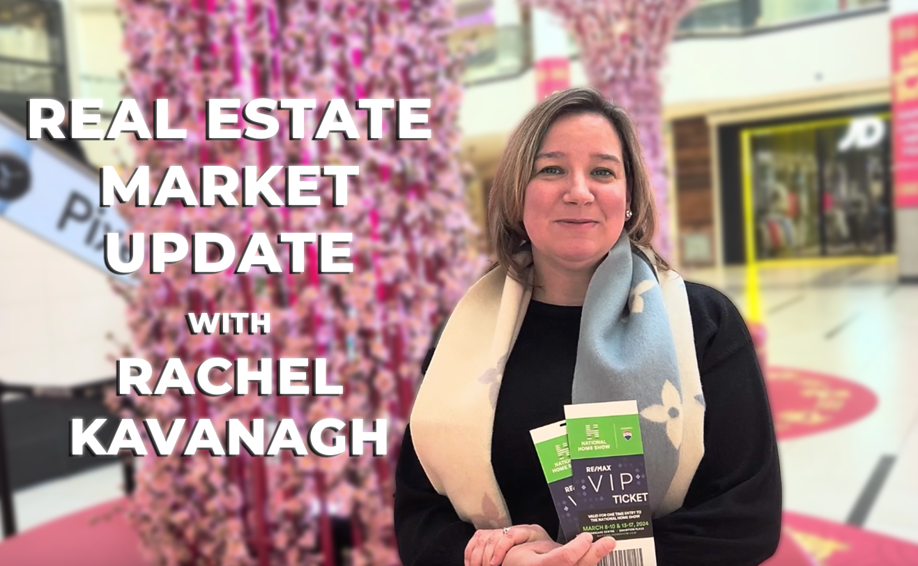 Real Estate Market Update with Rachel Kavanagh