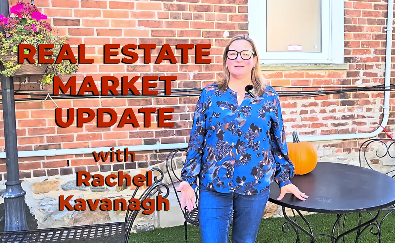 Real Estate Market Update with Rachel Kavanagh
